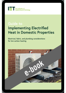 IET Guide to Implementing Electrified Heat in Domestic Properties (E-Book)