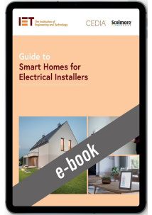 Guide To Smart Homes For Electrical Installers (E-Book)