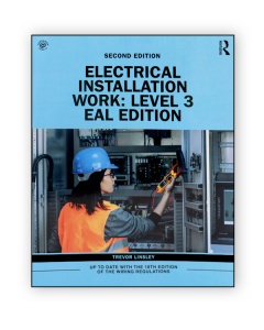 Electrical Installation Work: Level 3: EAL Edition