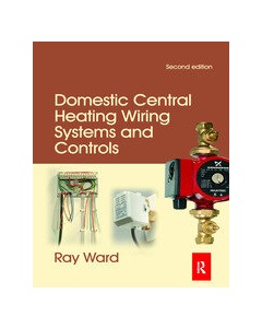 Domestic Central Heating Wiring Systems and Controls