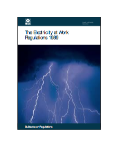 The Electricity at Work Regulations 1989 - Guidance On Regulations
