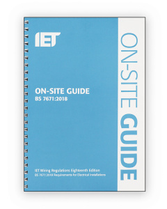 IET 18th Edition On-Site Guide BS 7671:2018 Wiring Regulations