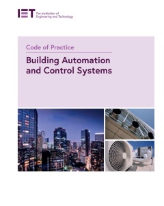 IET Code of Practice for Building Automation and Control Systems