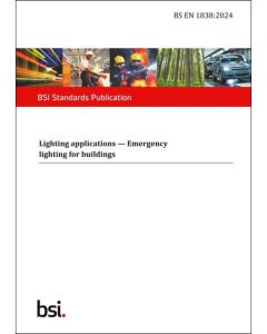 BS EN 1838:2024 Lighting applications. Emergency lighting for Buildings