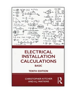 Electrical Installation Calculations: Basic (10th Edition)