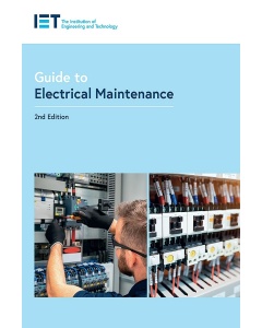 IET Guide to Electrical Maintenance, 2nd Edition