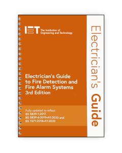 IET Electrician's Guide to Fire Detection and Alarm systems (3rd Edition)