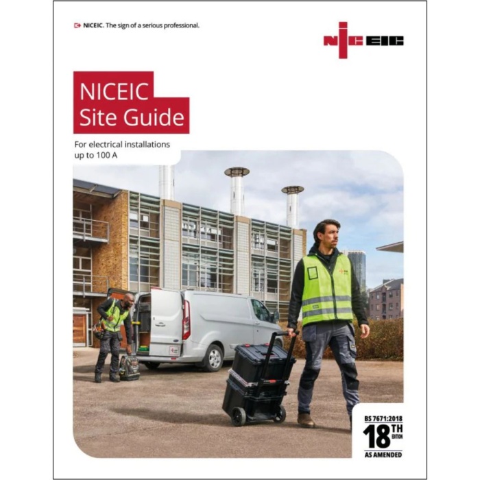 NICEIC Site Guide for Electrical Installations up to 100 A (BS 7671:2018+A4:2026)